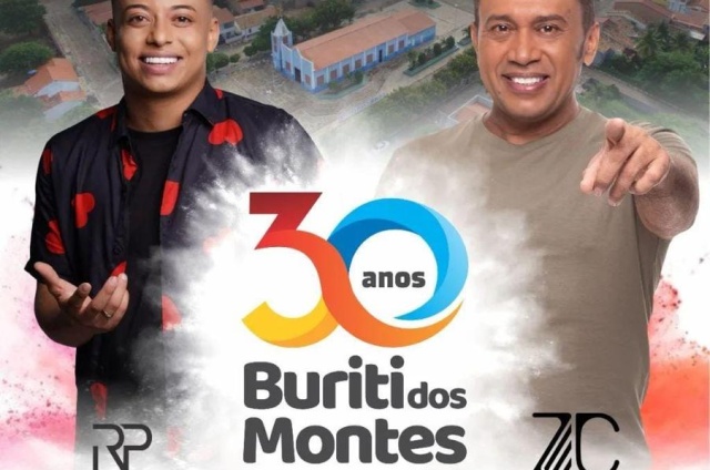 Divulgada a programação do 30° aniversário de Buriti dos Montes (PI); Confira!